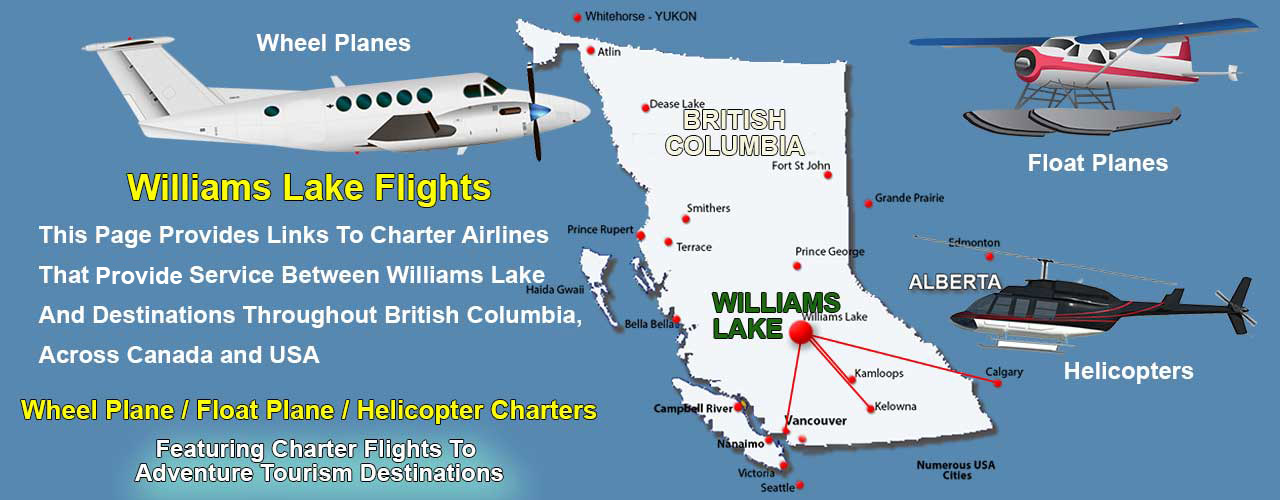 Williams Lake Charter Flights